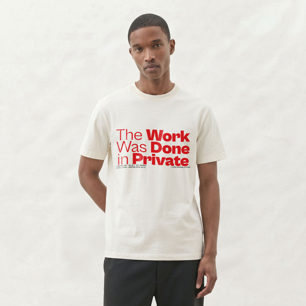 THE WORK WAS DONE IN PRIVATE | Unisex Regular Fit Minimalist T-Shirt | Vol. 2