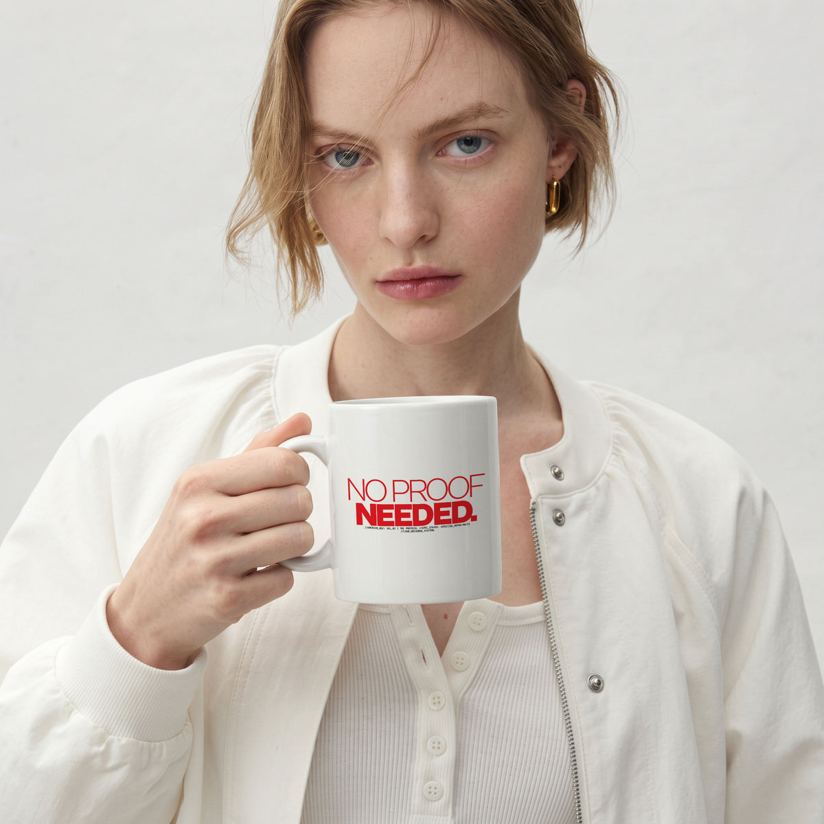 NO PROOF NEEDED | Coffee Mug | Vol. 2