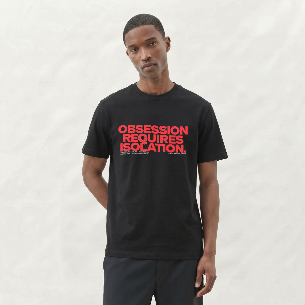 OBSESSION REQUIRES ISOLATION | Unisex Regular Fit Minimalist T-Shirt | Vol. 2