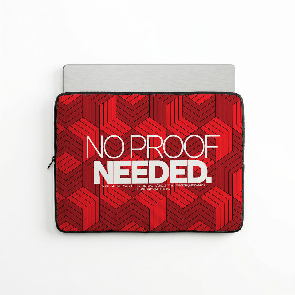 NO PROOF NEEDED | Protective Laptop Sleeve  | Vol. 2