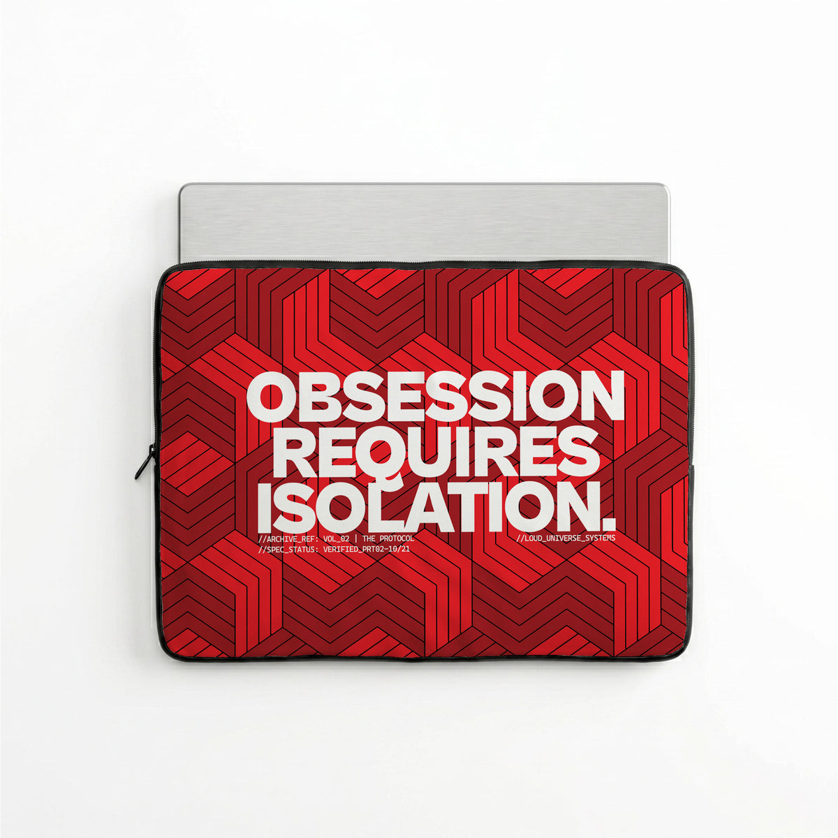 OBSESSION REQUIRES ISOLATION | Protective Laptop Sleeve  | Vol. 2