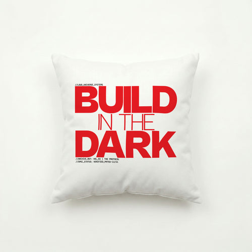 BUILD IN THE DARK | Throw Pillow | Vol. 2