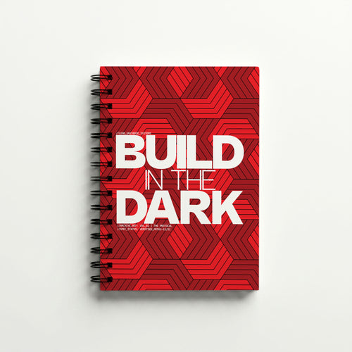 BUILD IN THE DARK | Hardcover Notebook | Vol. 2