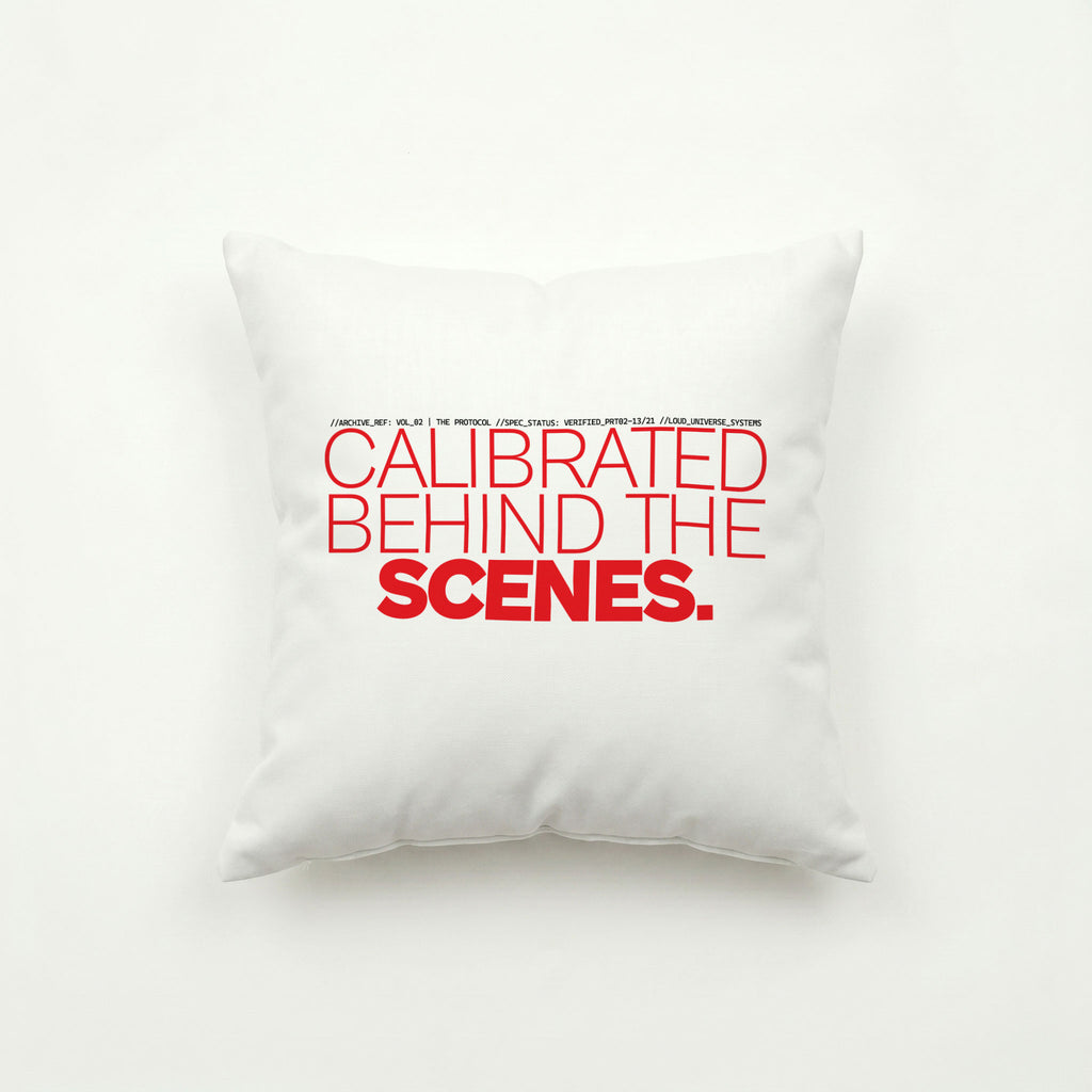 CALIBRATED BEHIND THE SCENES | Throw Pillow | Vol. 2