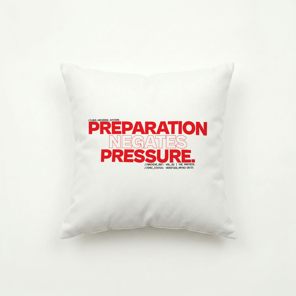 PREPARATION NEGATES PRESSURE | Throw Pillow | Vol. 2