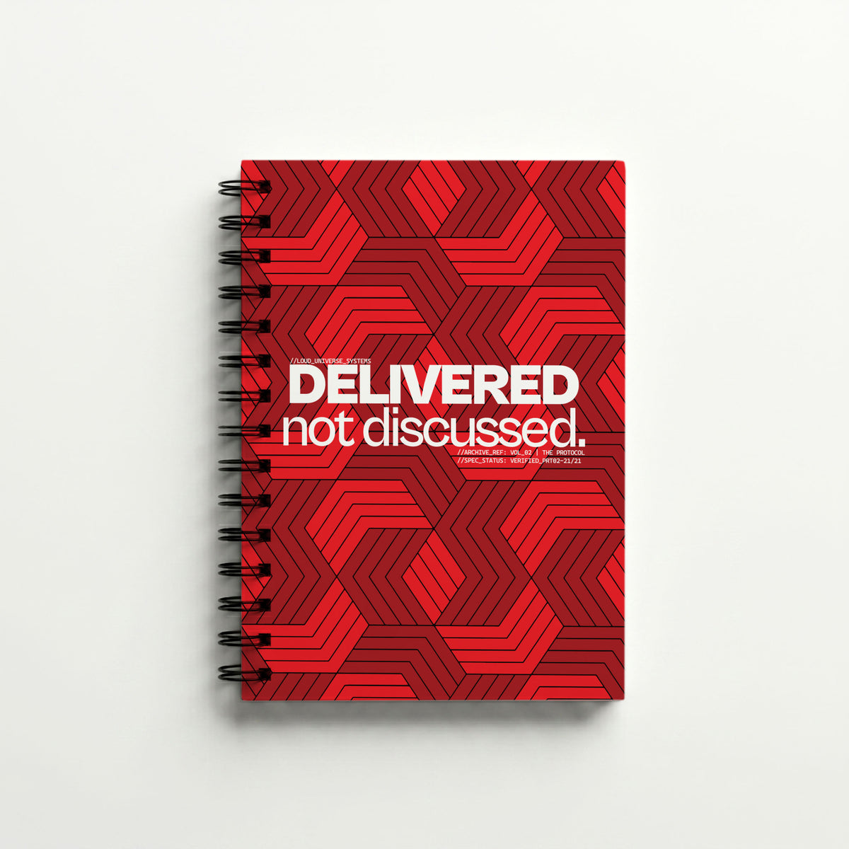 DELIVERED, NOT DISCUSSED | Hardcover Notebook | Vol. 2