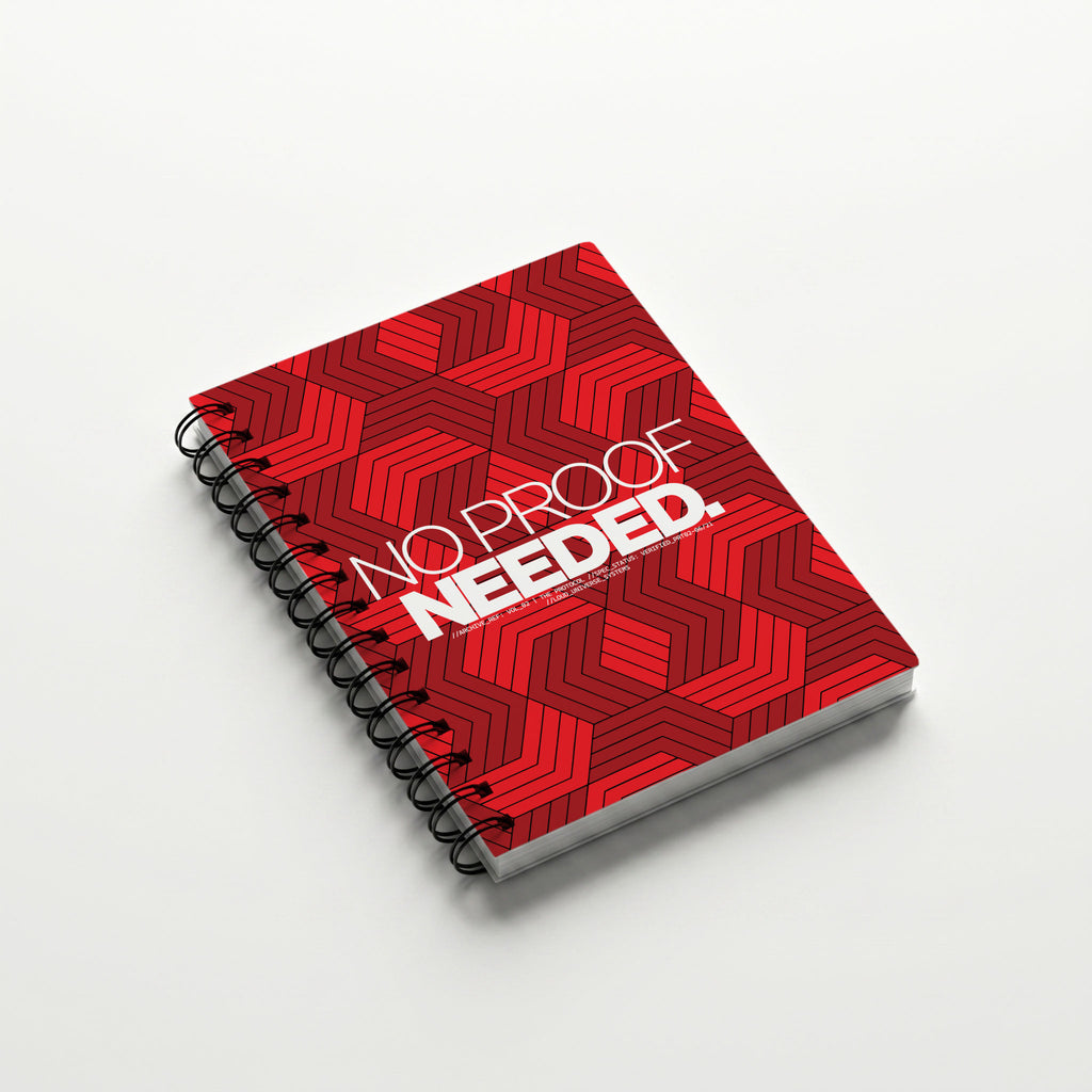 NO PROOF NEEDED | Hardcover Notebook | Vol. 2