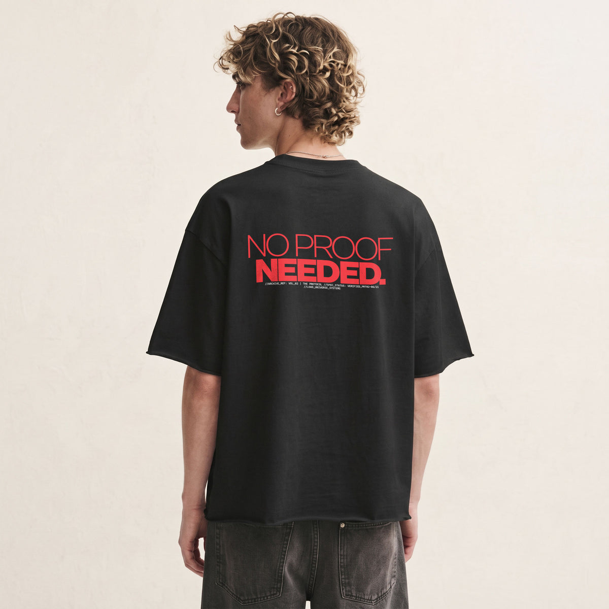NO PROOF NEEDED | Unisex Oversized Heavyweight T-Shirt  | Vol. 2