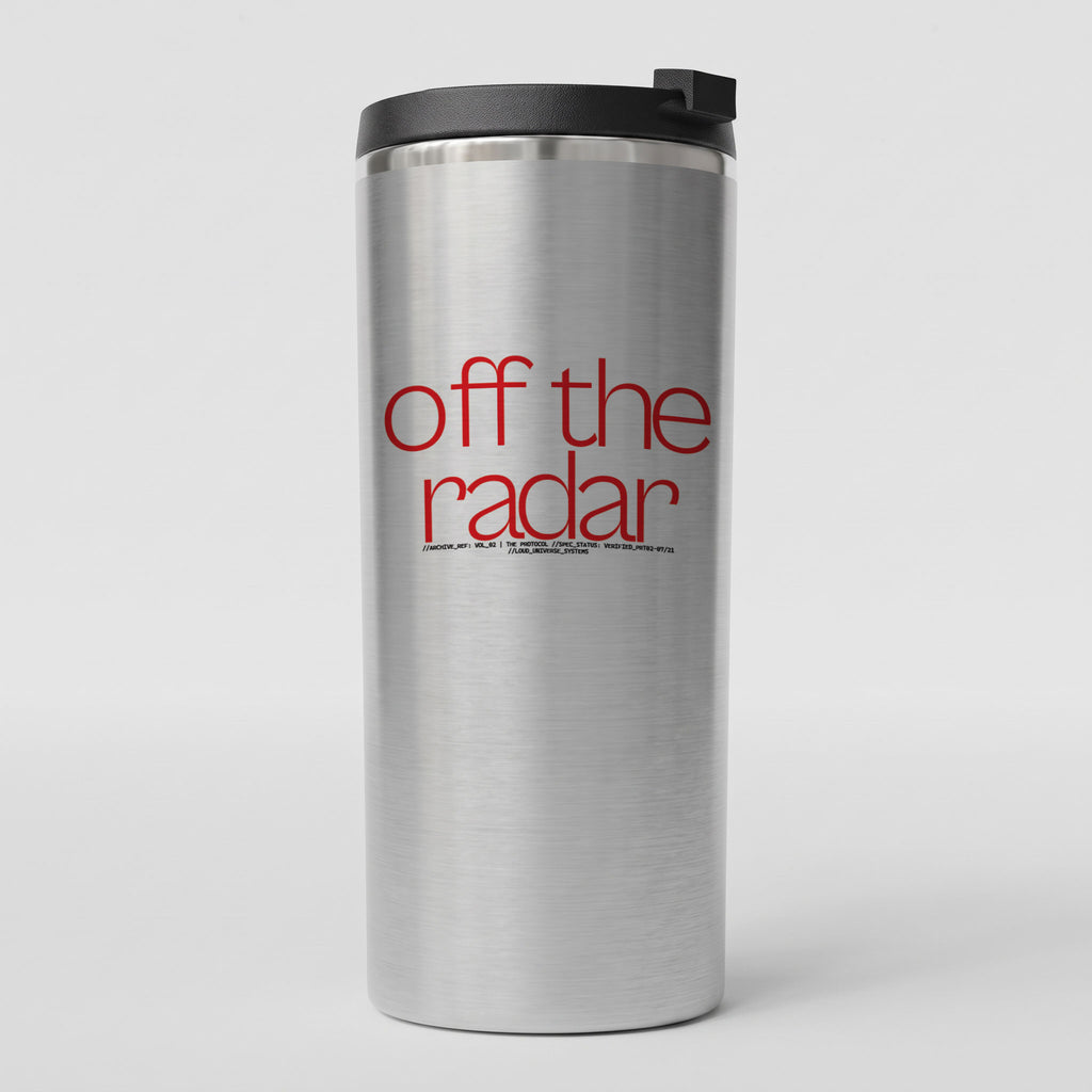 OFF THE RADAR | Straight Insulated Tumbler | Vol. 2