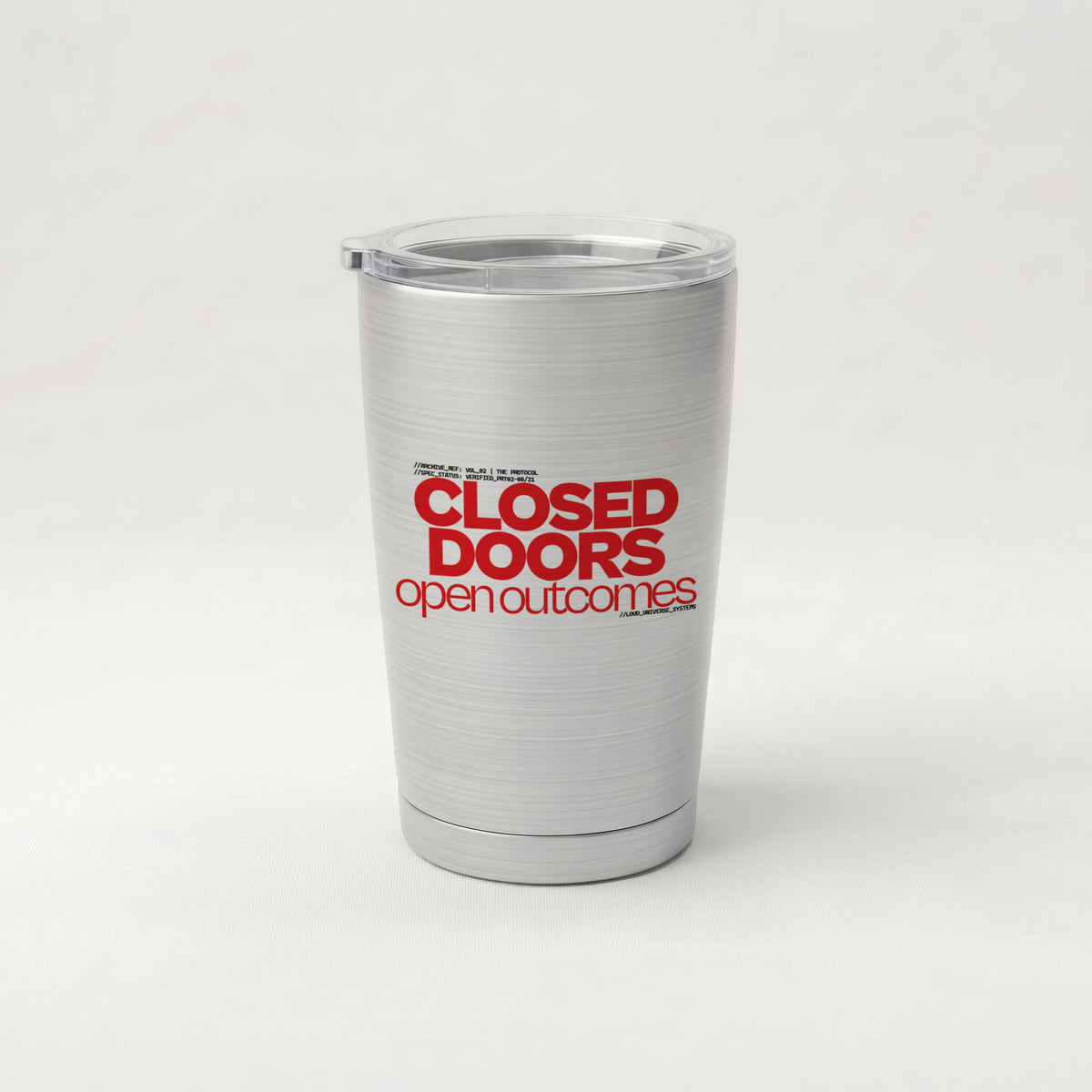 CLOSED DOORS OPEN OUTCOMES | Cone Insulated Tumbler | Vol. 2
