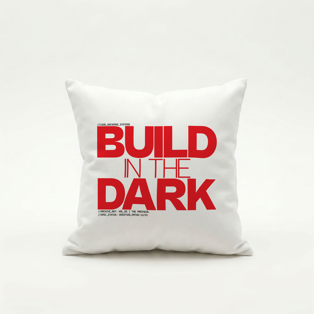 BUILD IN THE DARK | Throw Pillow | Vol. 2