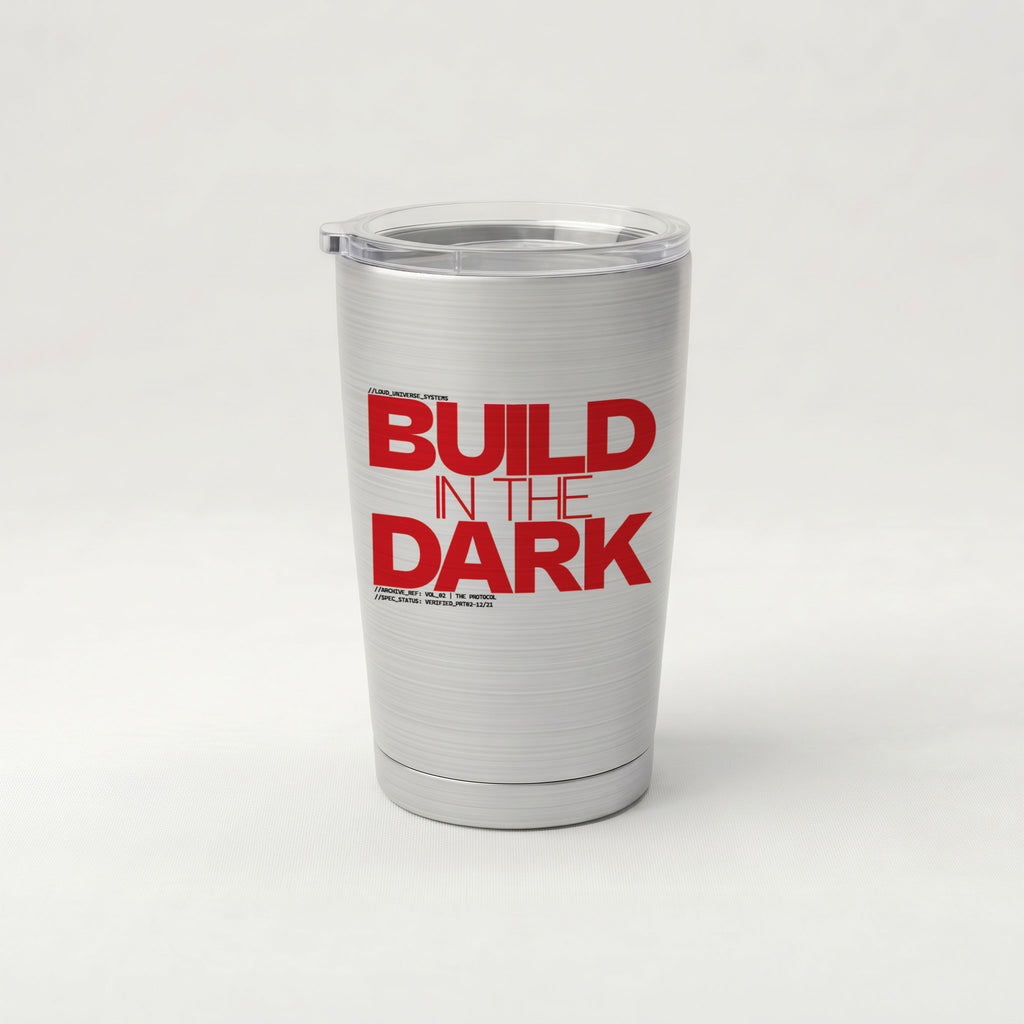 BUILD IN THE DARK | Cone Insulated Tumbler | Vol. 2