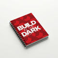 BUILD IN THE DARK | Hardcover Notebook | Vol. 2