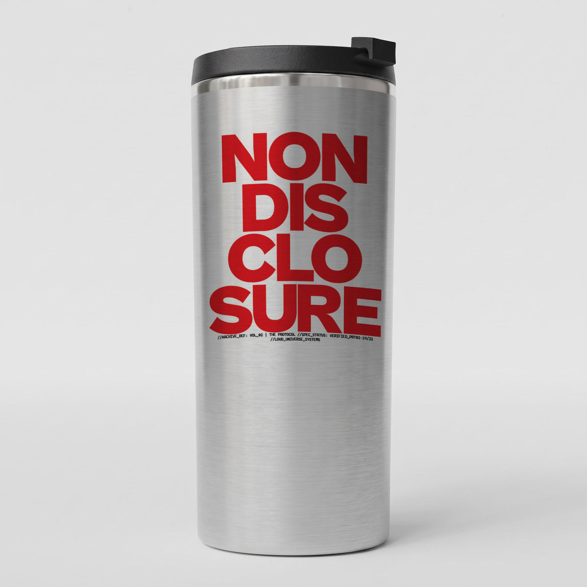 NON-DISCLOSURE | Straight Insulated Tumbler | Vol. 2