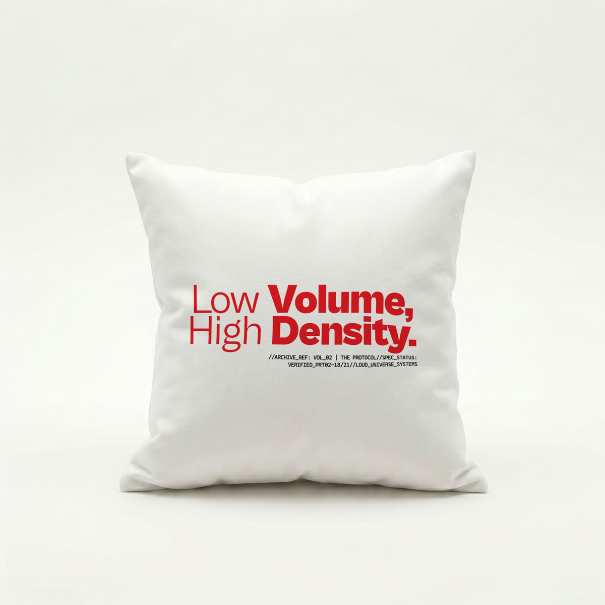 LOW VOLUME HIGH DENSITY | Throw Pillow | Vol. 2