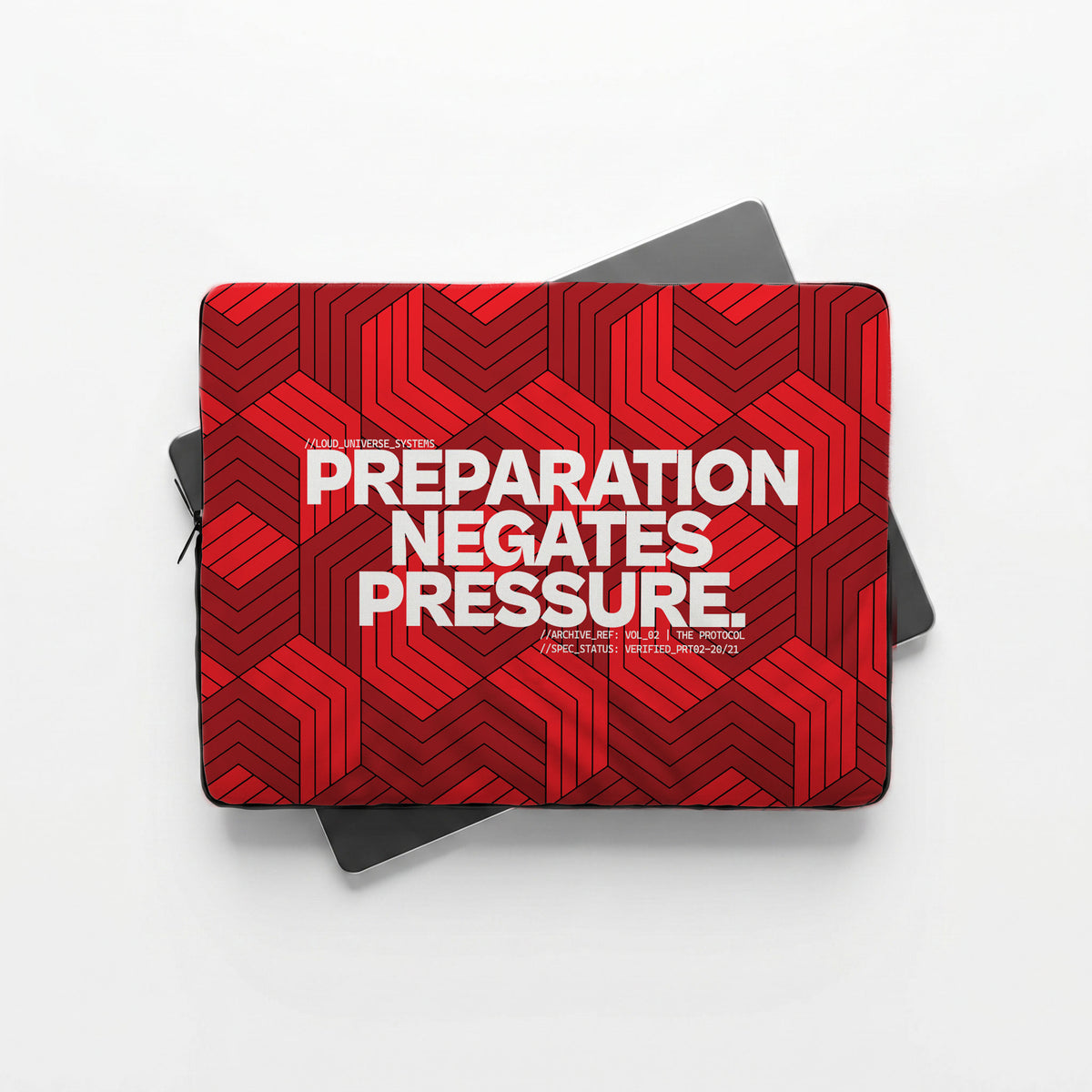 PREPARATION NEGATES PRESSURE | Protective Laptop Sleeve  | Vol. 2