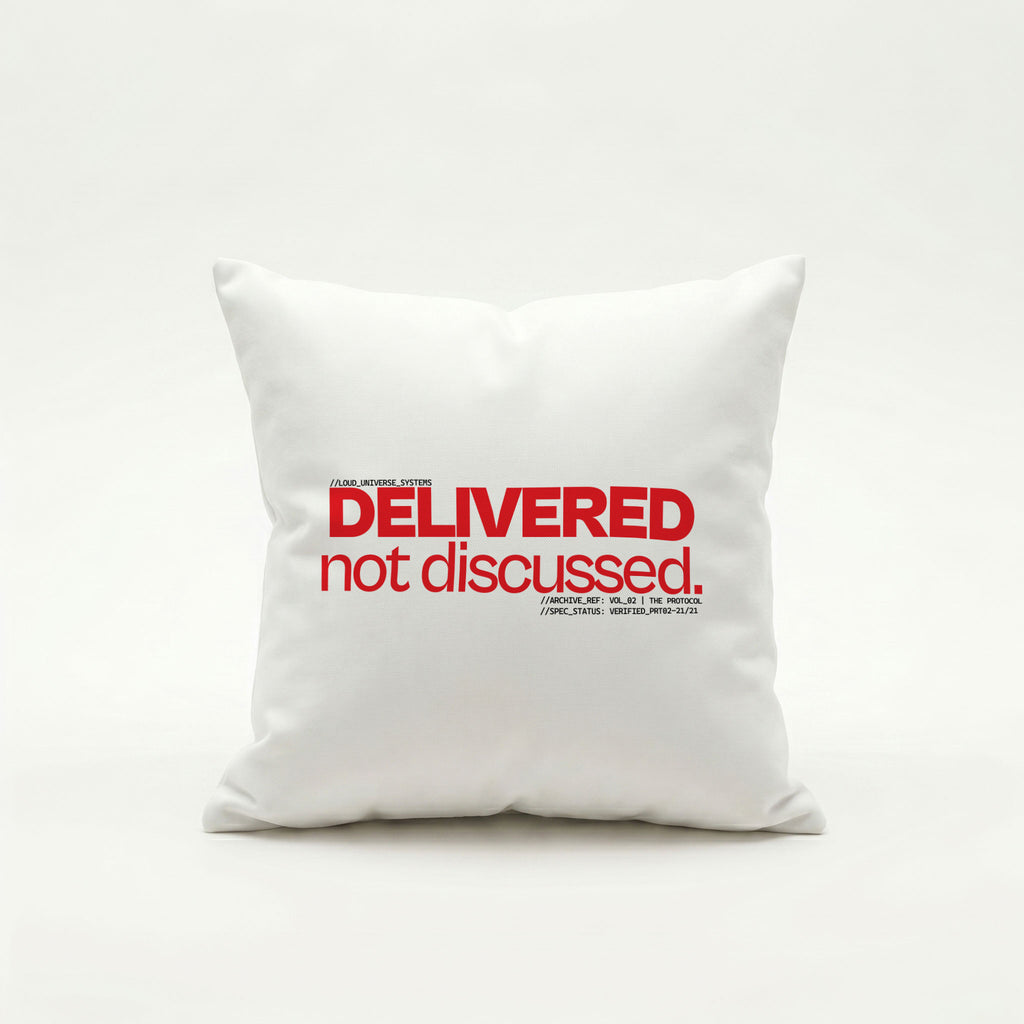 DELIVERED, NOT DISCUSSED | Throw Pillow | Vol. 2