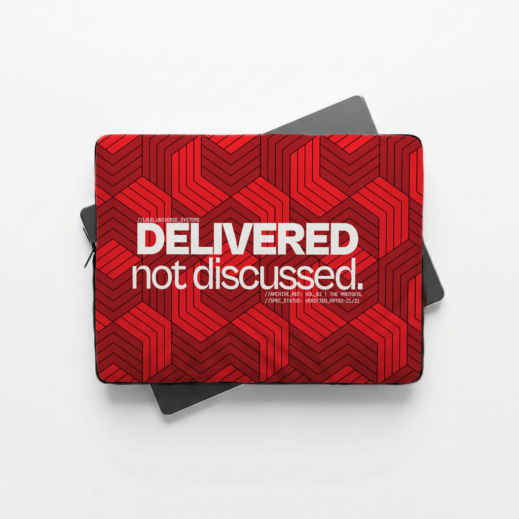 DELIVERED, NOT DISCUSSED | Protective Laptop Sleeve  | Vol. 2