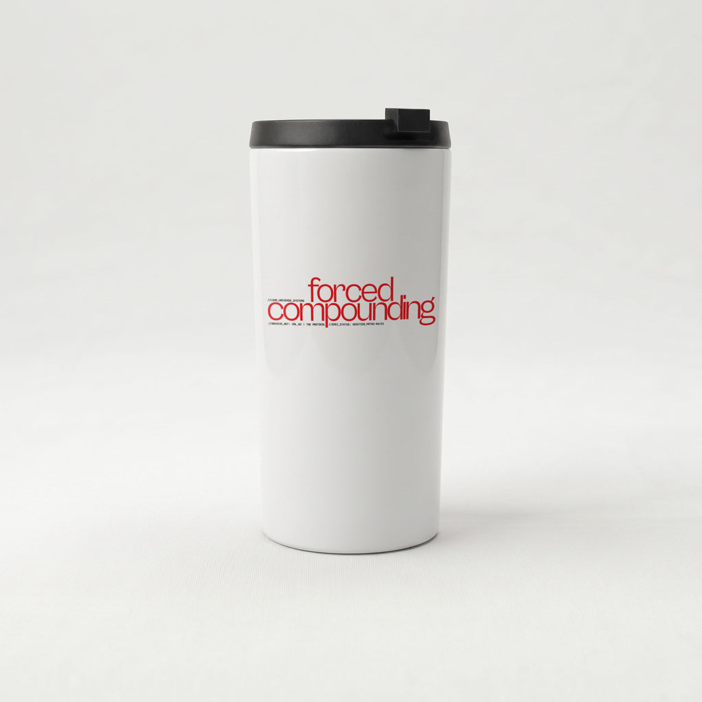 FORCED COMPOUNDING | Straight Insulated Tumbler | Vol. 2