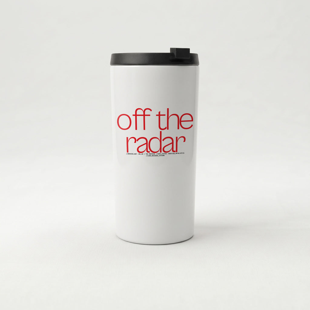 OFF THE RADAR | Straight Insulated Tumbler | Vol. 2
