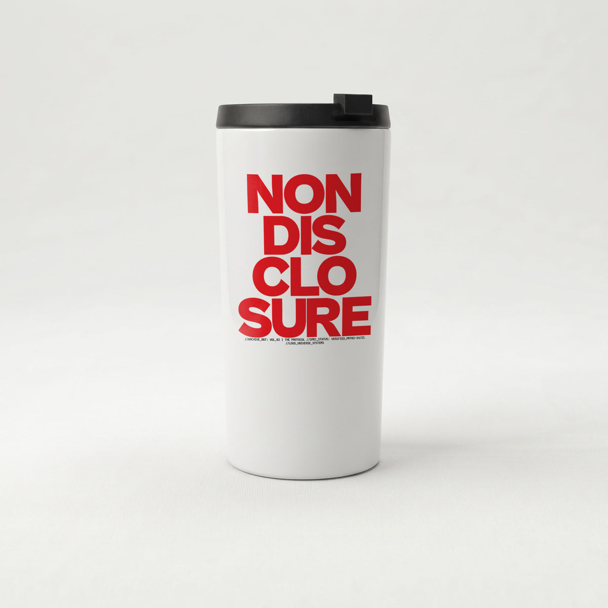 NON-DISCLOSURE | Straight Insulated Tumbler | Vol. 2