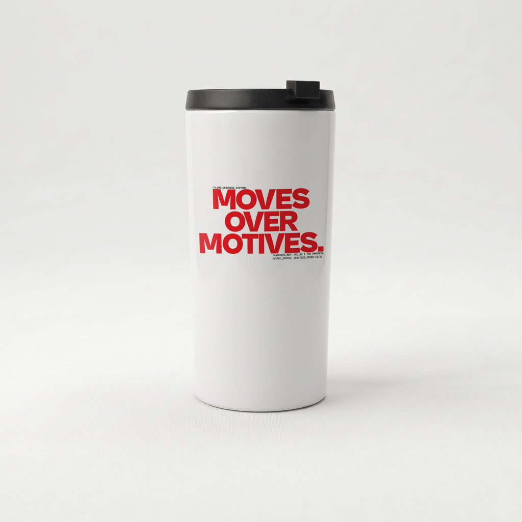 MOVES OVER MOTIVES | Straight Insulated Tumbler | Vol. 2