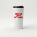 MOVES OVER MOTIVES | Straight Insulated Tumbler | Vol. 2