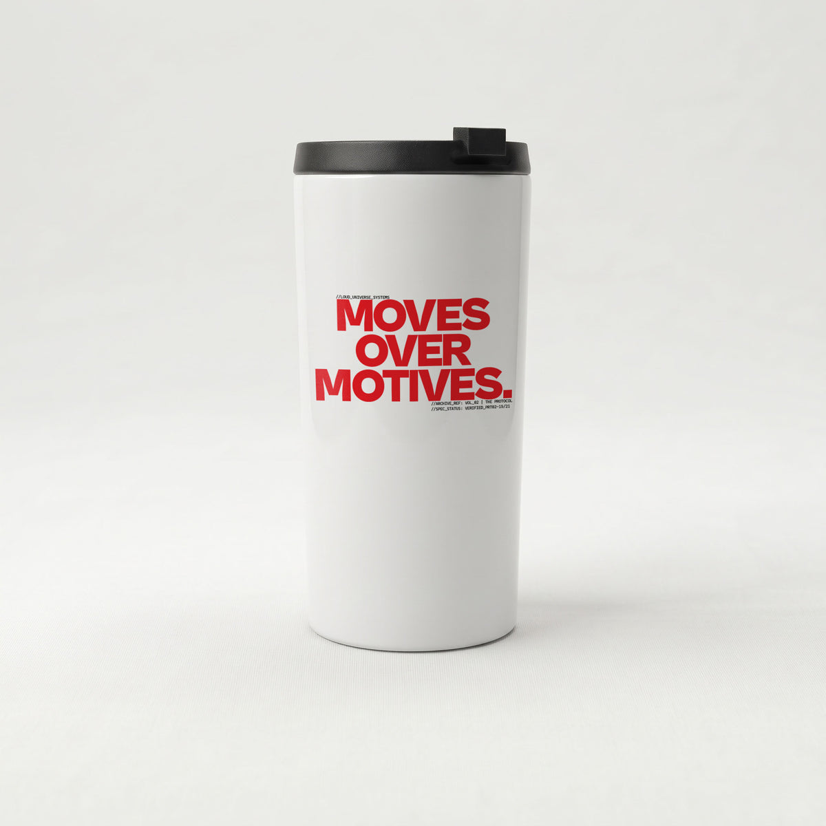 MOVES OVER MOTIVES | Straight Insulated Tumbler | Vol. 2