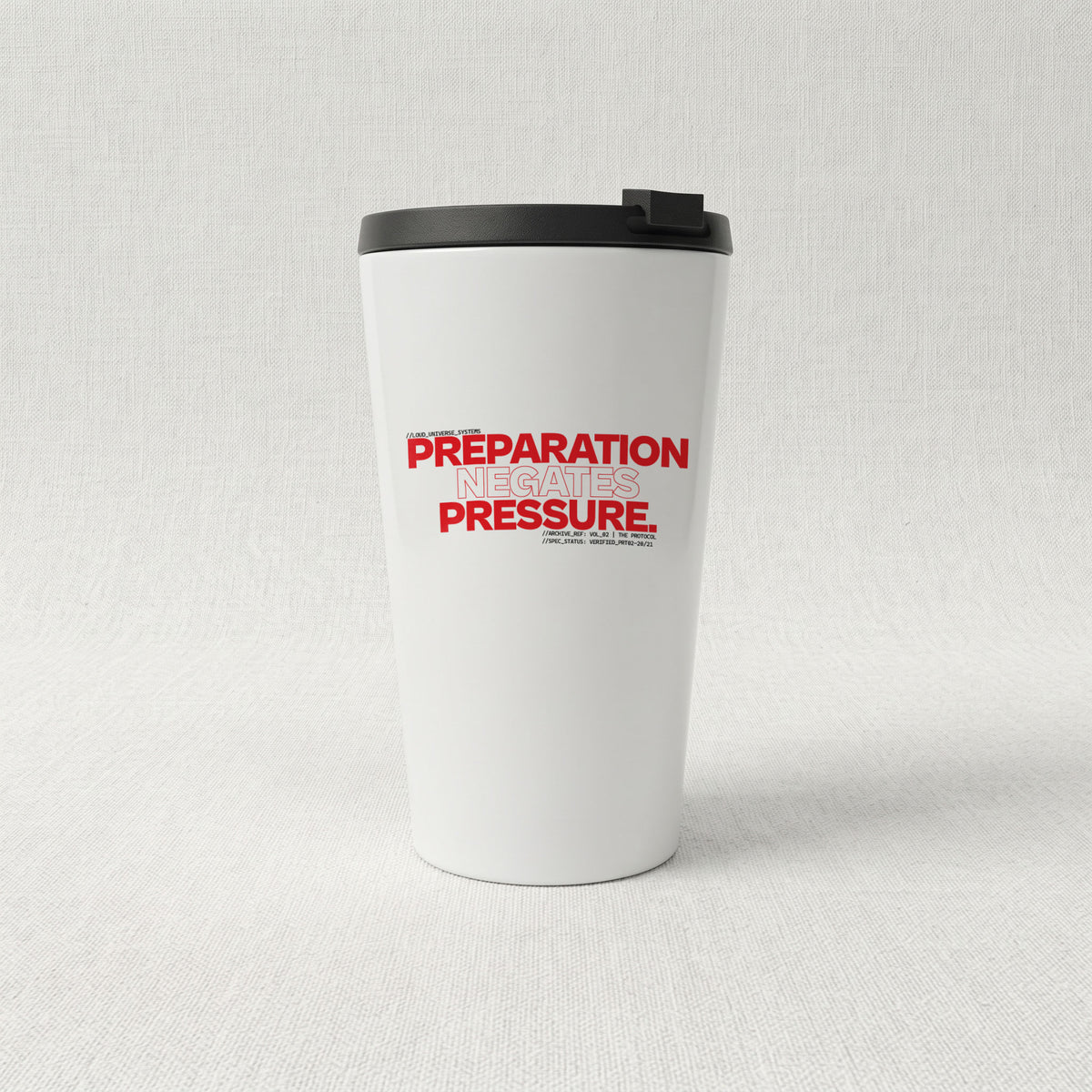 PREPARATION NEGATES PRESSURE | Cone Insulated Tumbler | Vol. 2