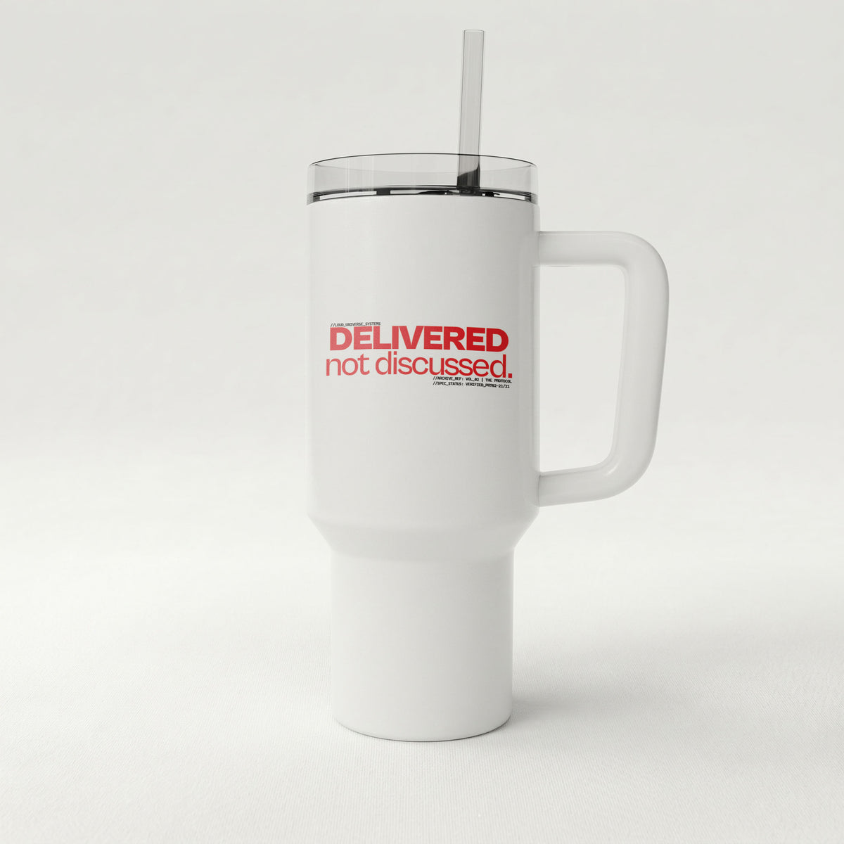 DELIVERED, NOT DISCUSSED | High-Capacity Handled Tumbler | Vol. 2