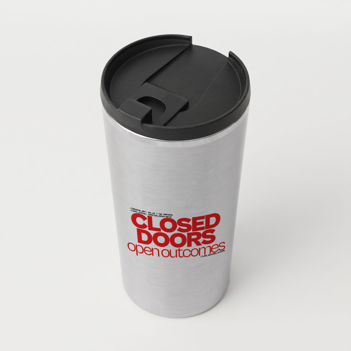 CLOSED DOORS OPEN OUTCOMES | Straight Insulated Tumbler | Vol. 2