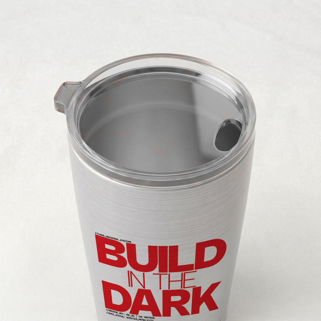 BUILD IN THE DARK | Cone Insulated Tumbler | Vol. 2