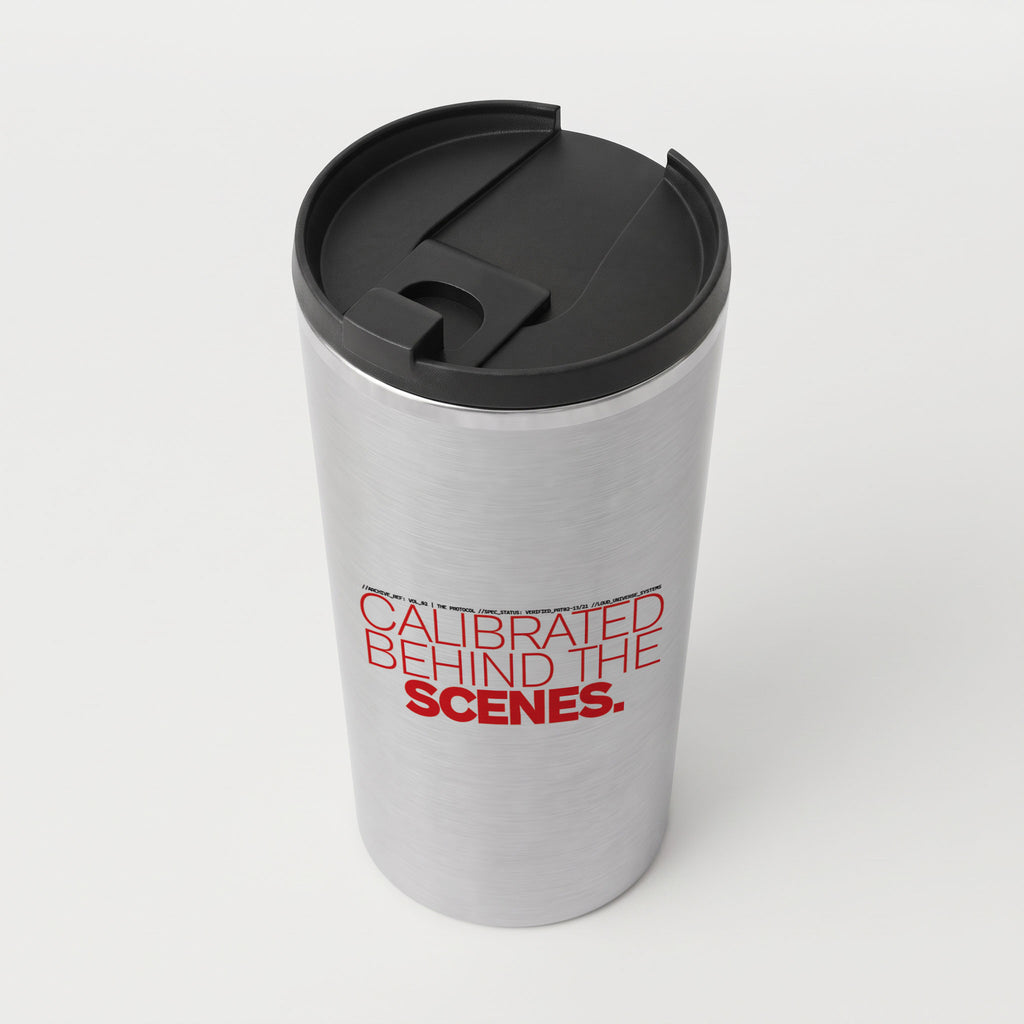 CALIBRATED BEHIND THE SCENES | Straight Insulated Tumbler | Vol. 2