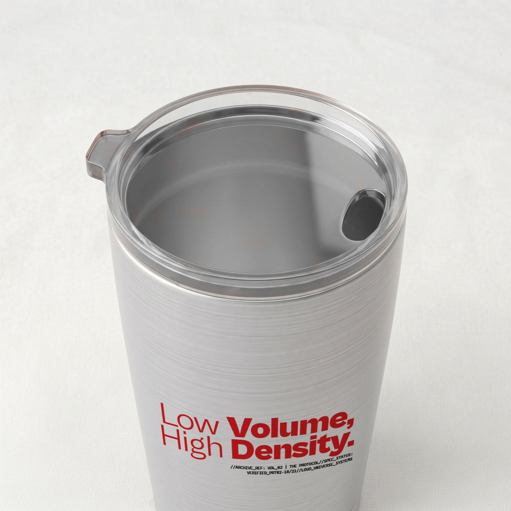 LOW VOLUME HIGH DENSITY | Cone Insulated Tumbler | Vol. 2