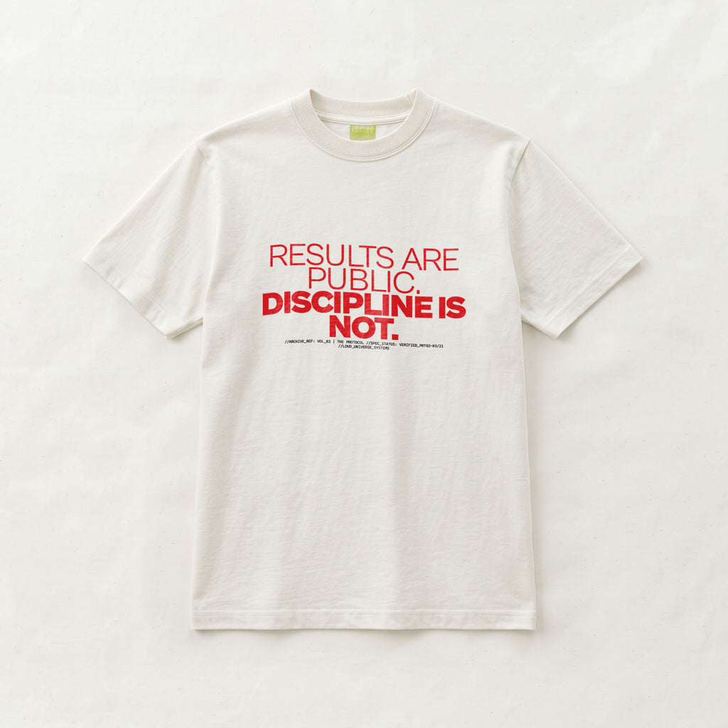 RESULTS ARE PUBLIC DISCIPLINE IS NOT | Unisex Regular Fit Minimalist T-Shirt | Vol. 2