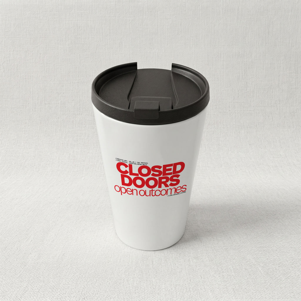 CLOSED DOORS OPEN OUTCOMES | Cone Insulated Tumbler | Vol. 2