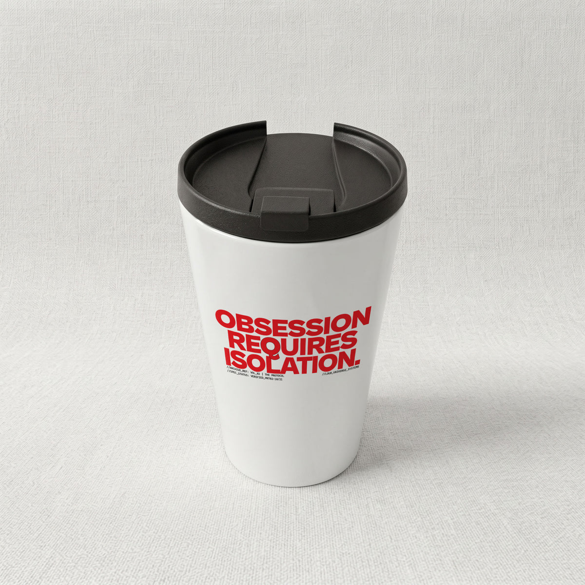 OBSESSION REQUIRES ISOLATION | Cone Insulated Tumbler | Vol. 2