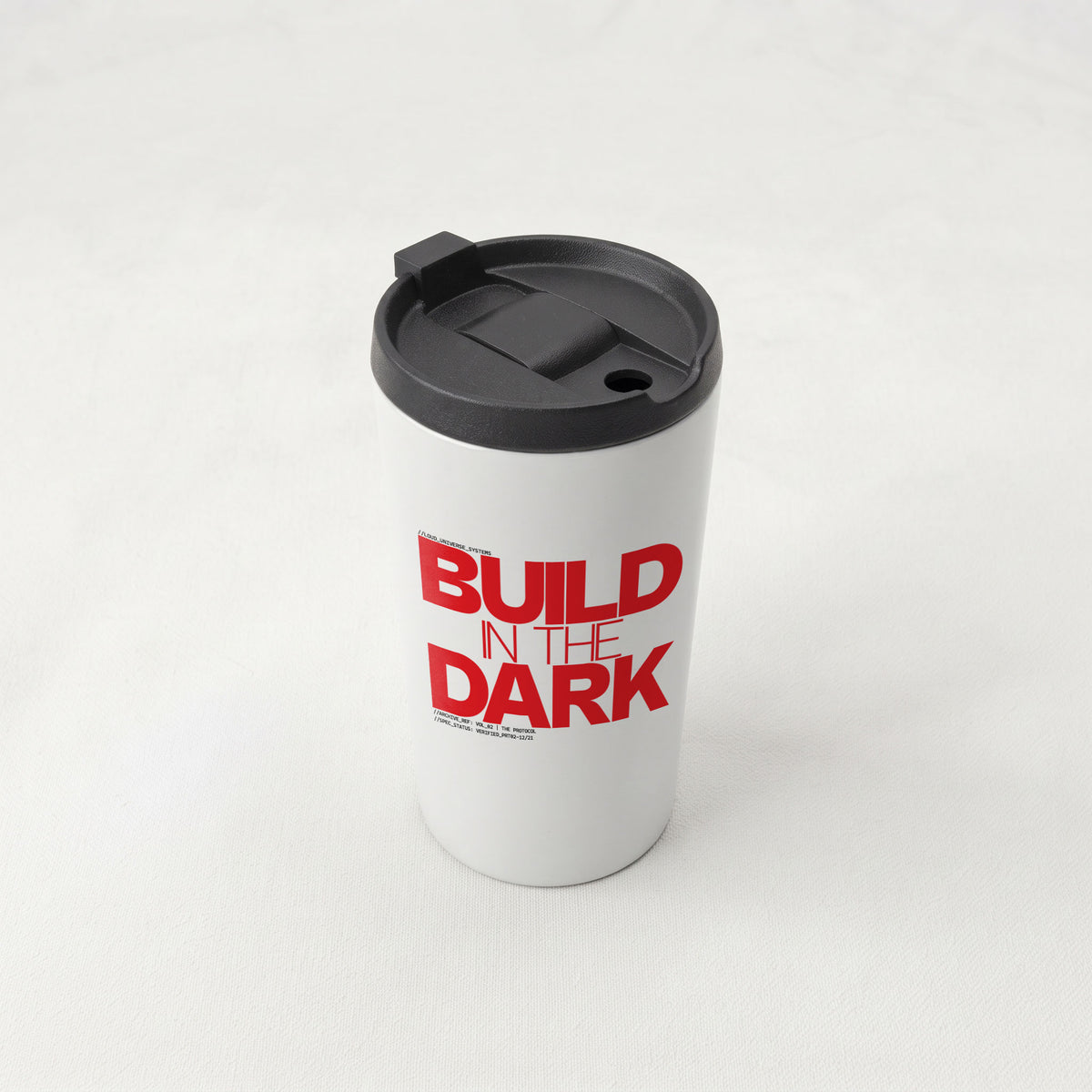 BUILD IN THE DARK | Straight Insulated Tumbler | Vol. 2