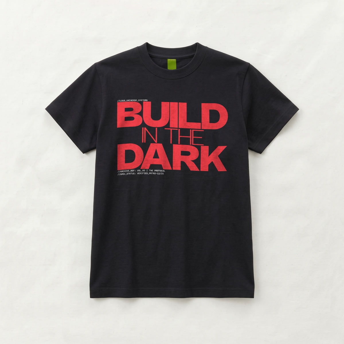 BUILD IN THE DARK | Unisex Regular Fit Minimalist T-Shirt | Vol. 2