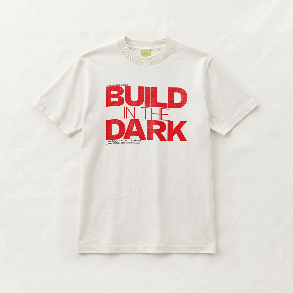 BUILD IN THE DARK | Unisex Regular Fit Minimalist T-Shirt | Vol. 2