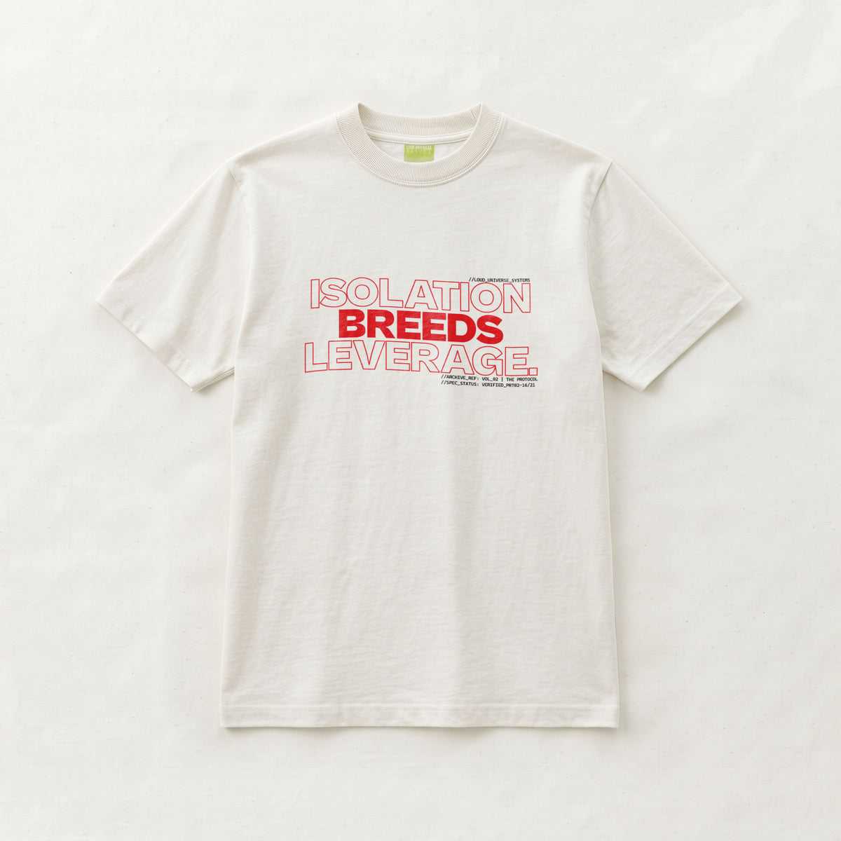 ISOLATION BREEDS LEVERAGE | Unisex Regular Fit Minimalist T-Shirt | Vol. 2
