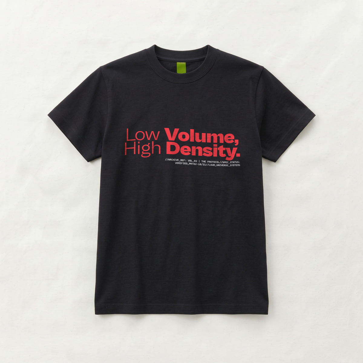 LOW VOLUME HIGH DENSITY | Unisex Regular Fit Minimalist T-Shirt | Vol. 2