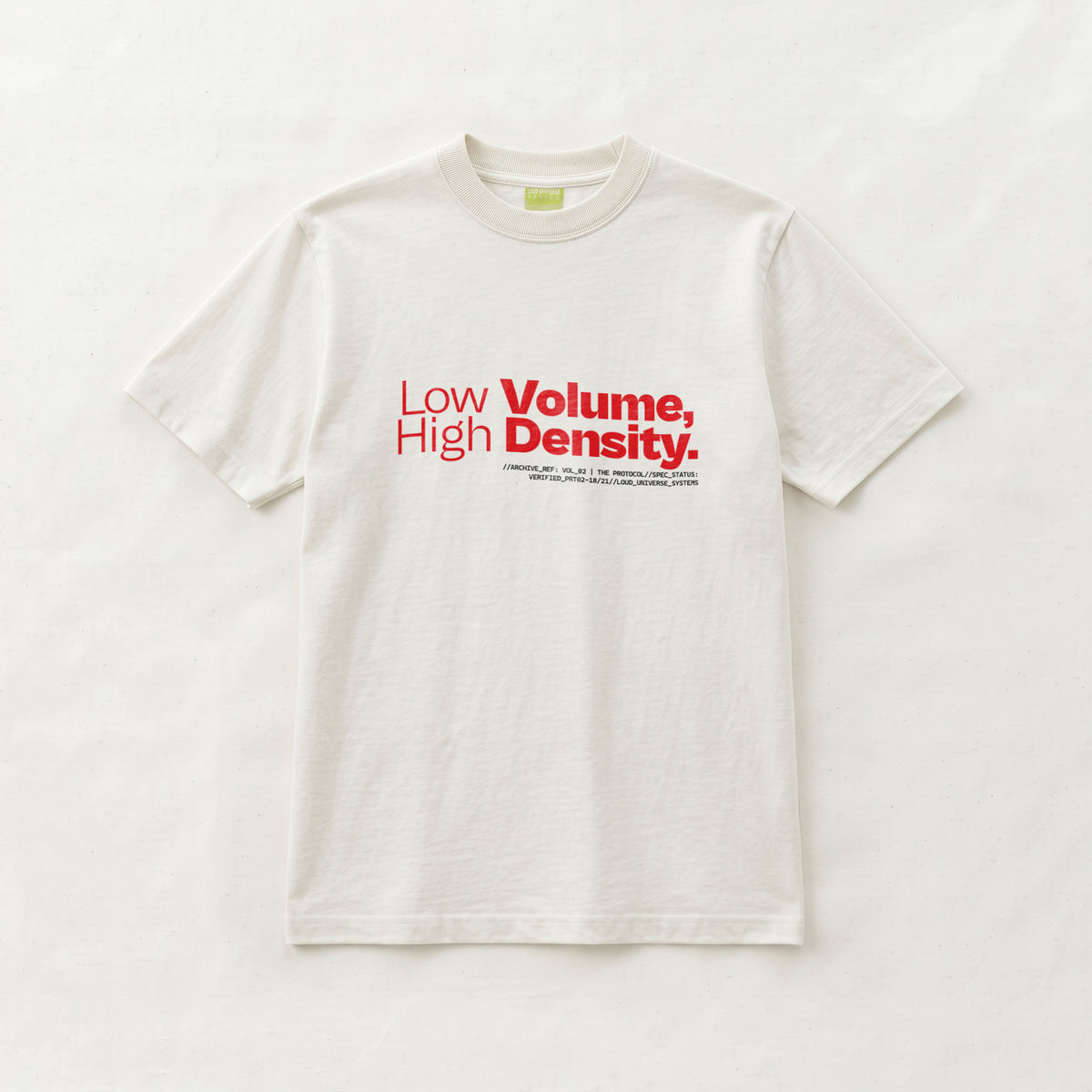 LOW VOLUME HIGH DENSITY | Unisex Regular Fit Minimalist T-Shirt | Vol. 2