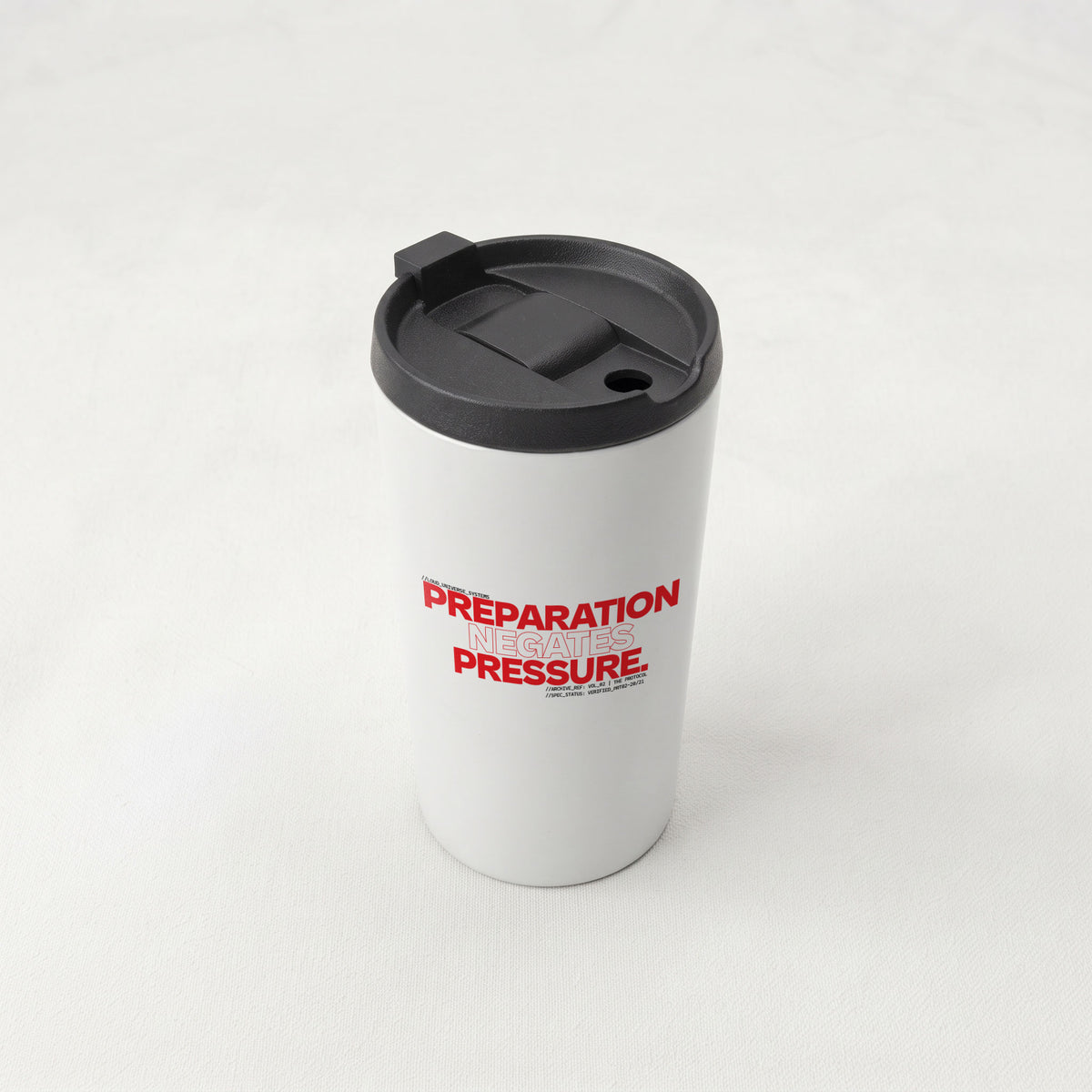 PREPARATION NEGATES PRESSURE | Straight Insulated Tumbler | Vol. 2