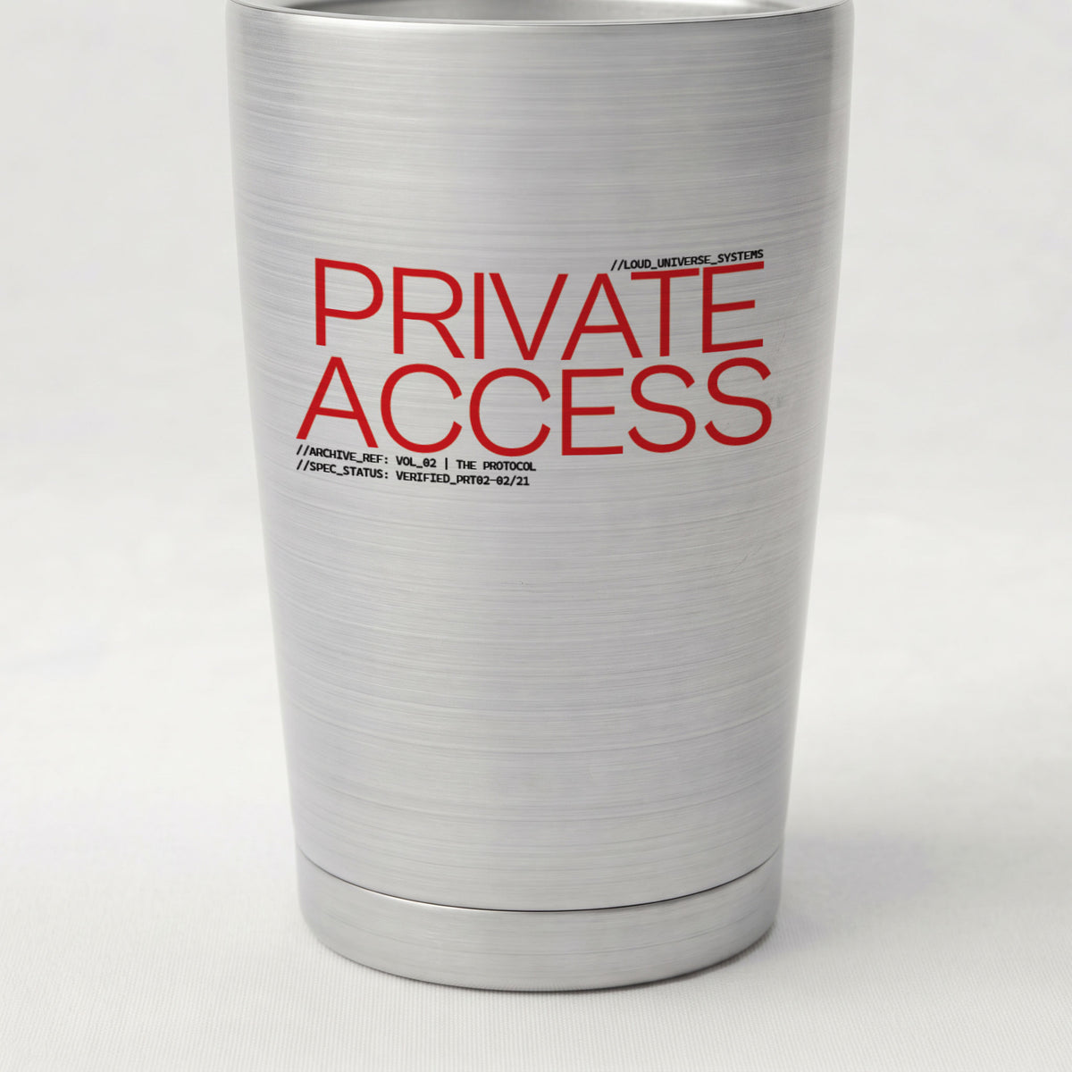 PRIVATE ACCESS | Cone Insulated Tumbler | Vol. 2