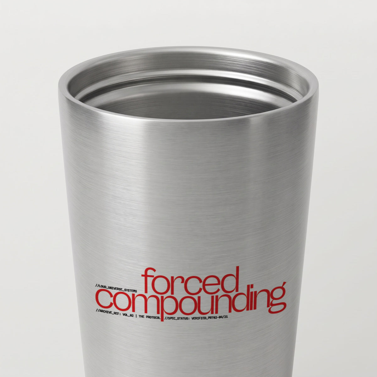 FORCED COMPOUNDING | Straight Insulated Tumbler | Vol. 2