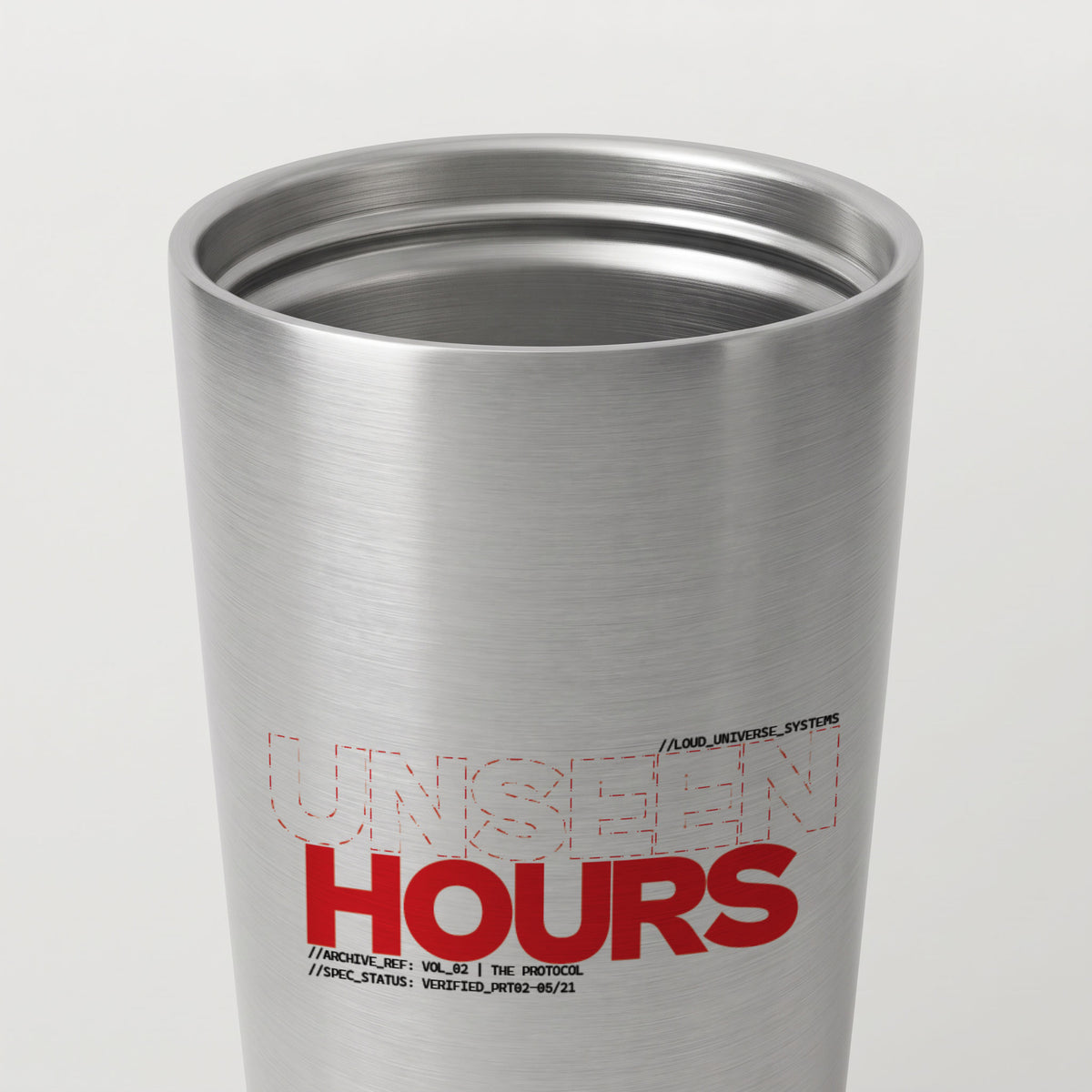 UNSEEN HOURS | Straight Insulated Tumbler | Vol. 2