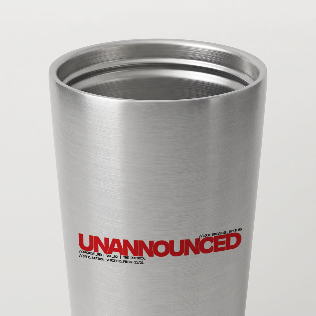 UNANNOUNCED | Straight Insulated Tumbler | Vol. 2