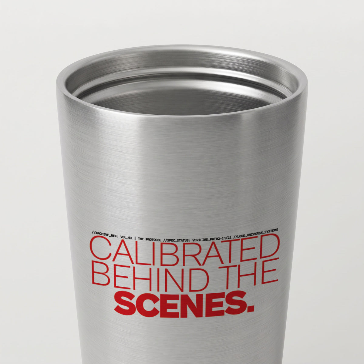 CALIBRATED BEHIND THE SCENES | Straight Insulated Tumbler | Vol. 2