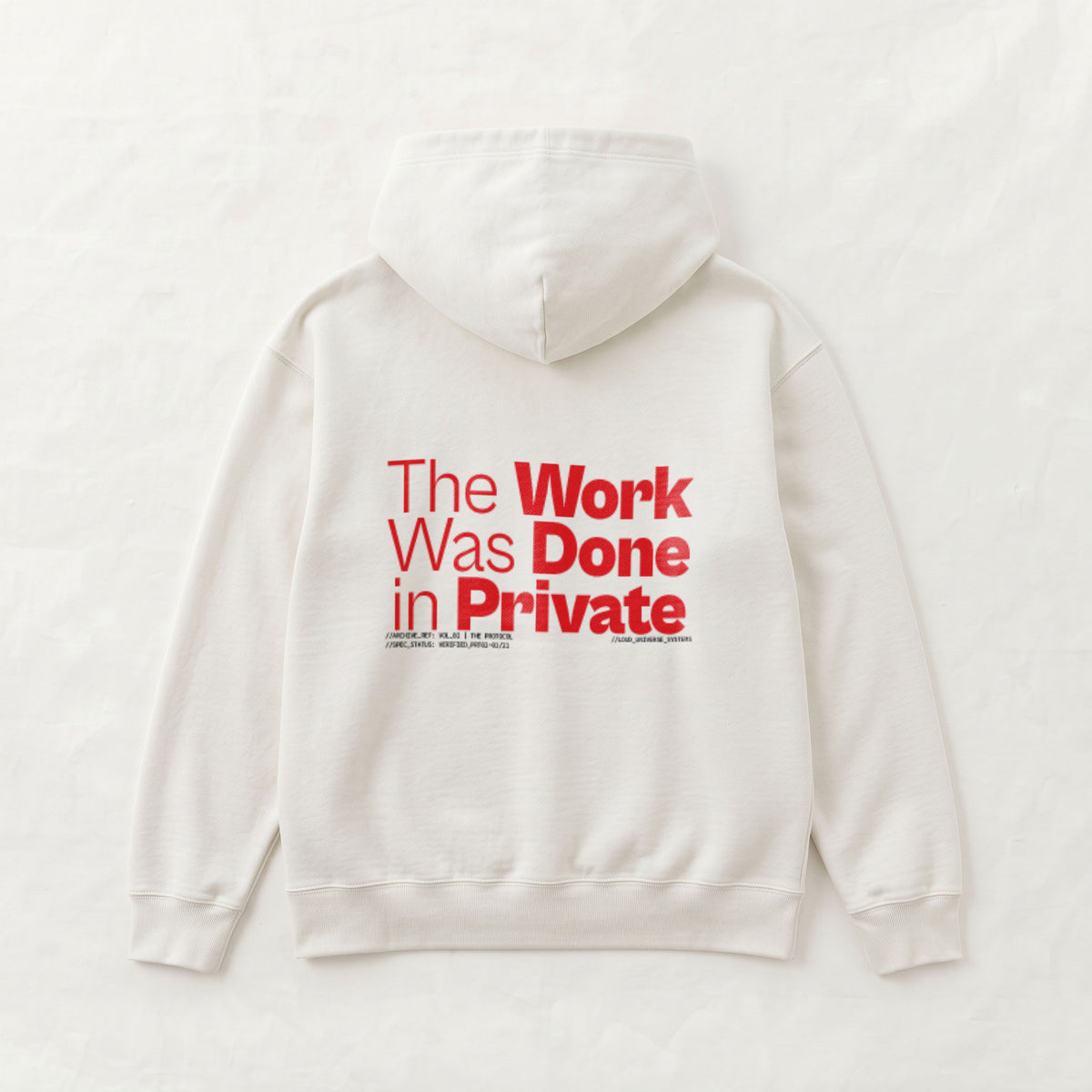 THE WORK WAS DONE IN PRIVATE | Unisex Heavyweight French Terry Hoodie | Vol. 2